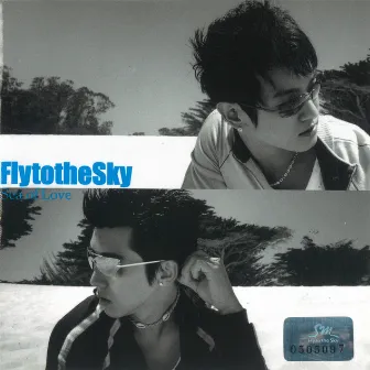 Sea of Love - The 3rd Album by Fly to the Sky