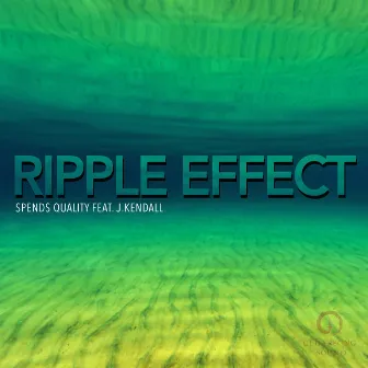 Ripple Effect by Spends Quality