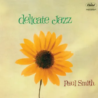 Delicate Jazz by Paul Smith