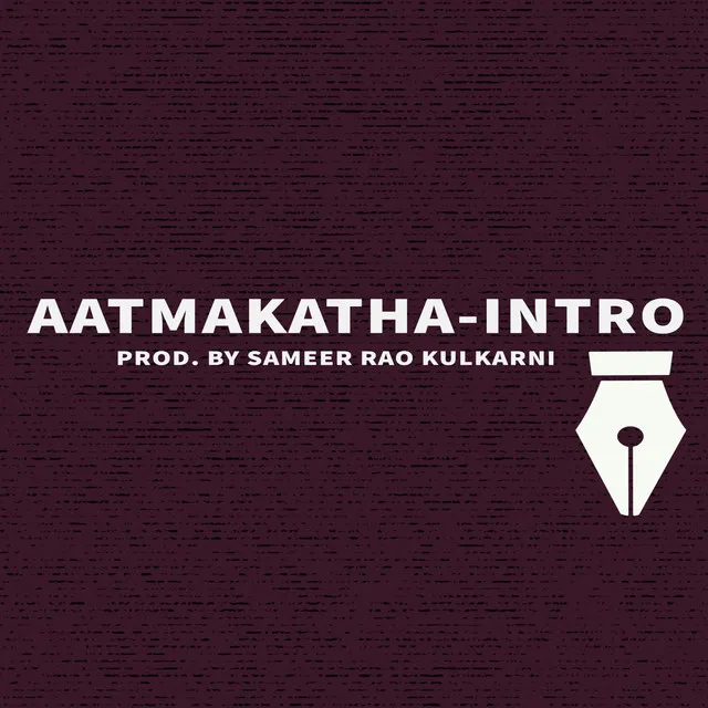 Aatmakatha-Intro