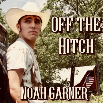 Off the Hitch by Noah Garner