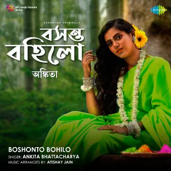 Boshonto Bohilo - Single by Ankita Bhattacharya