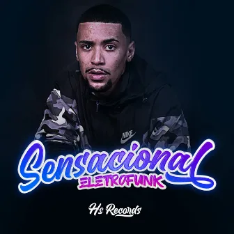 Sensacional - Eletrofunk by Dj Hs