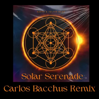 Solar Serenade Remix by Carlos Bacchüs