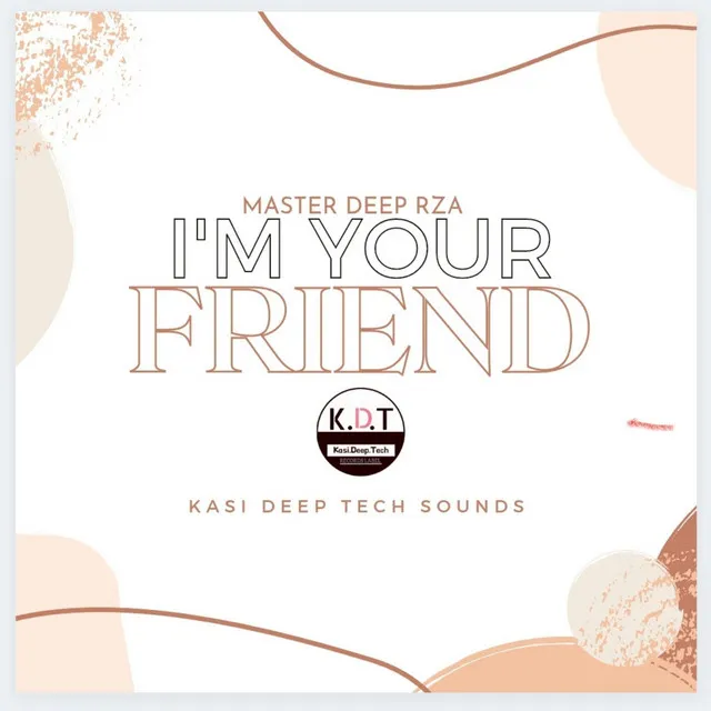 Im Your Friend - Deep dub