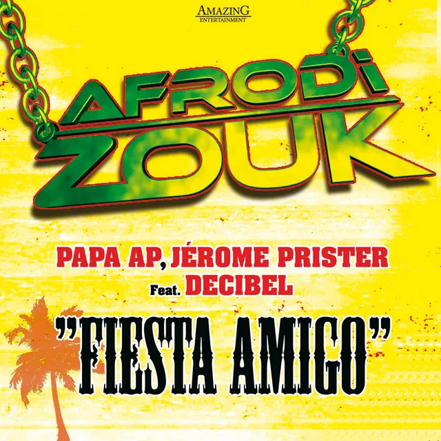 Afrodizouk: Fiesta Amigo - EP