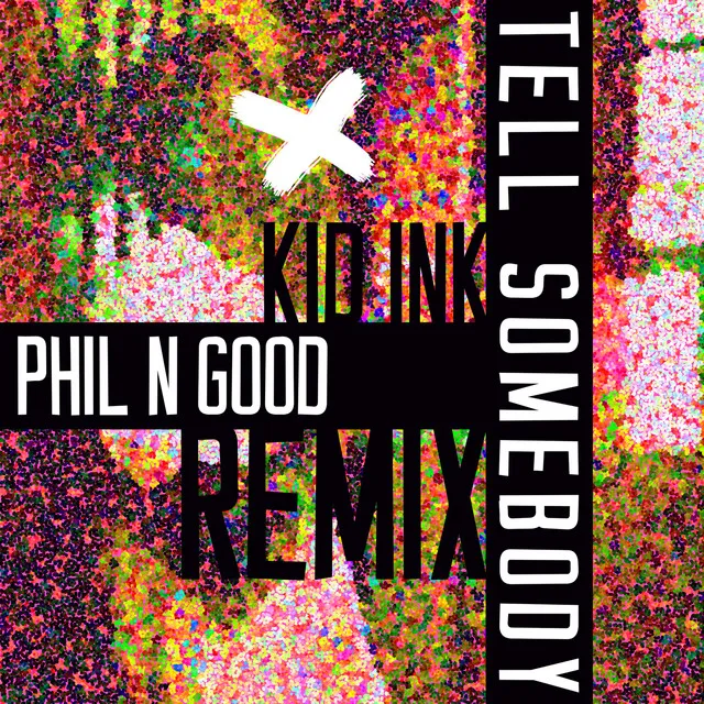 Tell Somebody - Phil N Good Remix