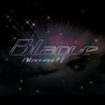 Blaque Out by Blaque