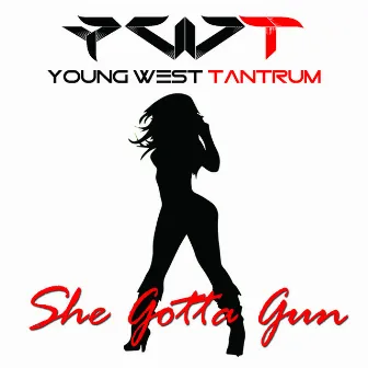 She Gotta Gun (feat. O.T. Genasis) - Single by Young West Tantrum