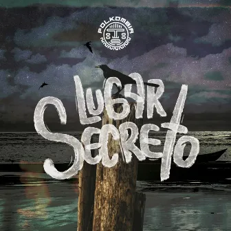 Lugar Secreto by Folkombia