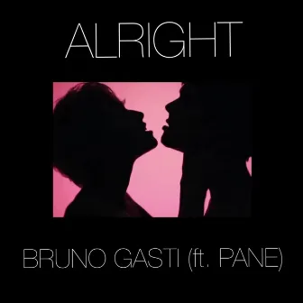 Alright by Bruno Gasti