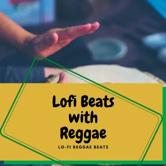 Lofi Beats with Reggae by Lo-Fi Reggae Beats