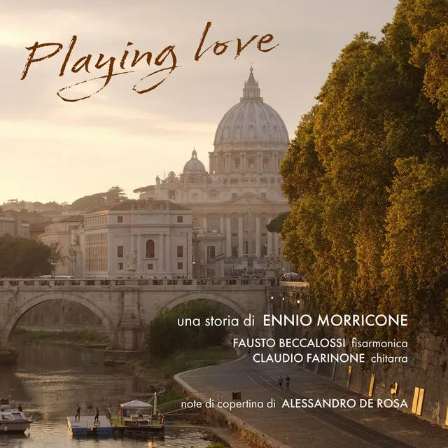 Playing love - Una storia di Ennio Morricone (Original Motion Picture Soundtrack)