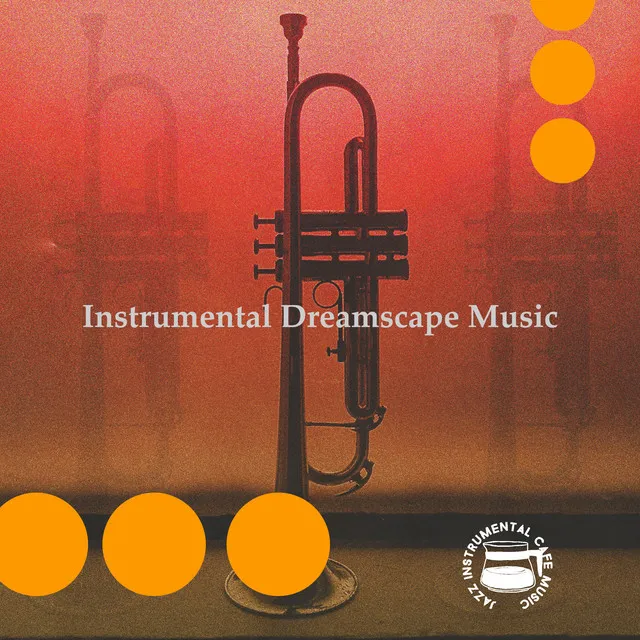 Instrumental Dreamscape Music