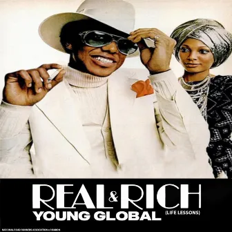 Real & Rich by Young Global