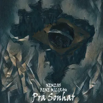 Pra Sonhar by Bene MilGrau