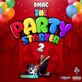 The Party Starter 2 by GetItDmac