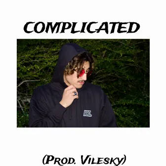 Complicated by Yvng MercX0