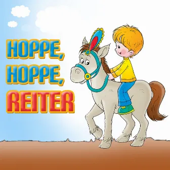 Hopp, hoppe, Reiter by Die Kindergarten-Kids