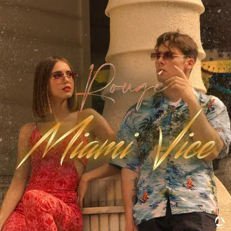 Miami Vice by Rouge