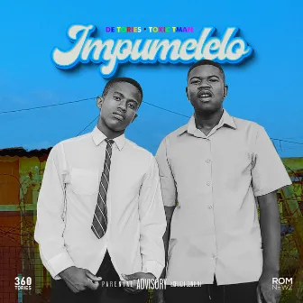 Impumelelo by Toxic Tman