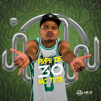 Popo de 30 by Mc Tota