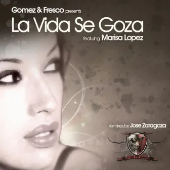 La Vida Se Goza by Fresco