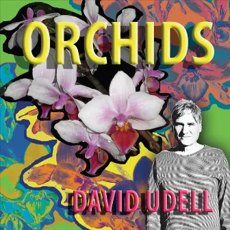 Orchids by David Udell