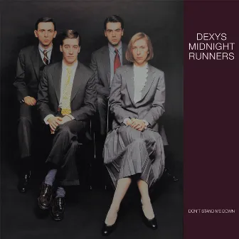 Don't Stand Me Down by Dexys Midnight Runners