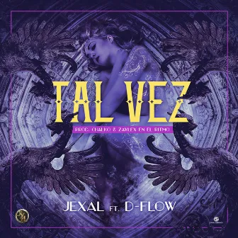 Tal Vez by Jexal