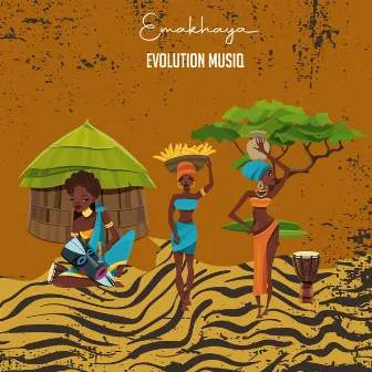 Emakhaya by Evolution Musiq