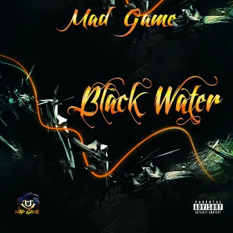 Black Water by Mad Game