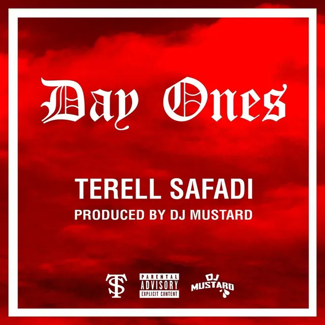 Day One's (Prod. DJ Mustard)