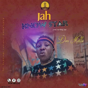 Don mello Jah know star by Don Mello