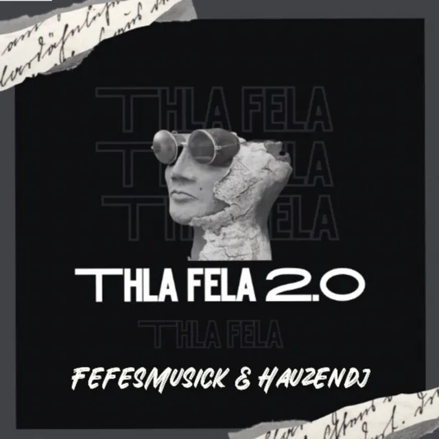 Thla Fela 2.0