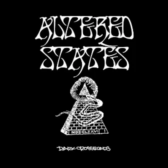 Dark Crossroads by ALTERED STATES