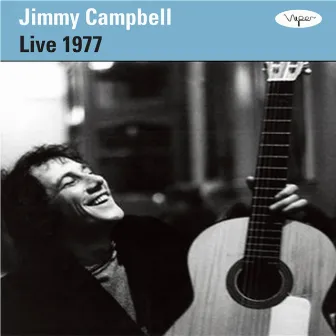 Live 1977 by Jimmy Campbell