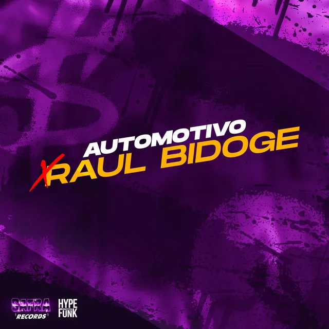 Automotivo Xraul Bigode