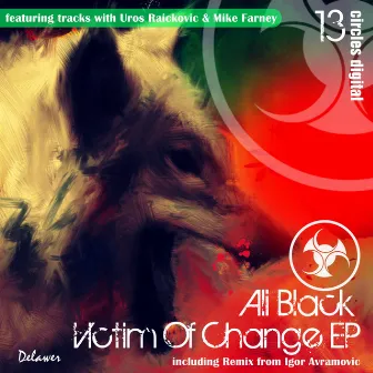 Victim Of Change EP by Ali Black