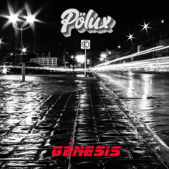 Génesis by Pölux