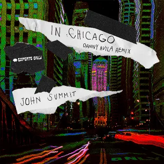 In Chicago (Danny Avila Remix) by DANNY AVILA