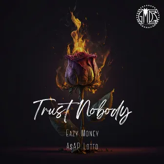 Trust Nobody by A$AP Lotto