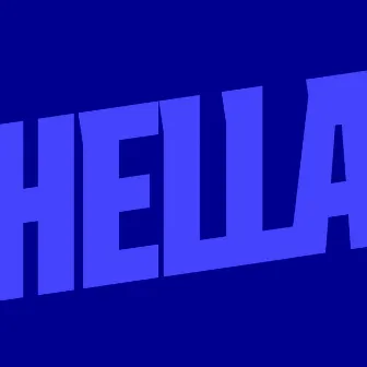 Hella by Kyle Kinch