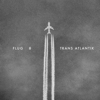 Trans Atlantik by Flug 8