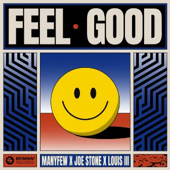 Feel Good by Louis III