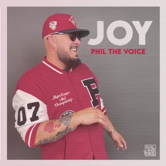 JOY by Phil the Voice