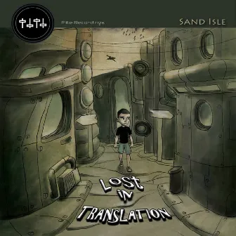 Lost in Translation by Sand Isle