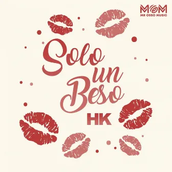 Solo Un Beso by Ale El Italiano