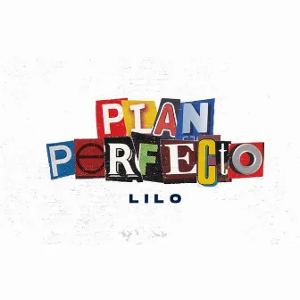 PLAN PERFECTO by Lilo Music