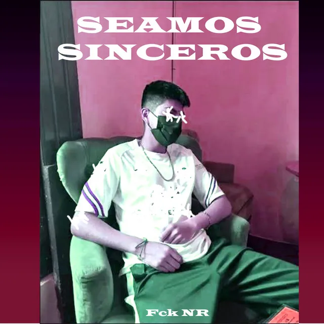 Seamos Sinceros